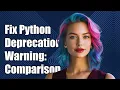 Fixing Python DeprecationWarning Elementwise Comparison Error Explained