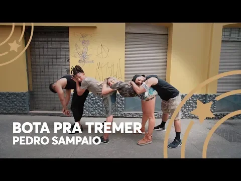 Download MP3 Bota pra tremer - Pedro Sampaio - Lore Improta | Coreografia