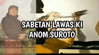 sabet lawas ki anom suroto