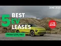 Best EV Lease Deals June 2026 Top 5 One to Avoid