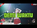 Download Lagu DJ ALEXA MONYOR MONYOR - DEMI WAKTU | REMIX | FUNKOT | VIRAL | 2024 | KLASIK | UNGU COVER