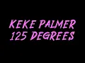 Keke Palmer - 125 Degrees Instrumental