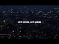 Jason Derulo, The Second Voice, Qing Madi - LET ME BE (Official Lyric Video)