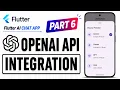 Flutter AI Chat App - OPENAI API INTEGRATION Part 6