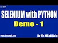 SELENIUM with PYTHON tutorials Demo - 1 by Mr Nikhil Raju On 23-12-2020 7AM