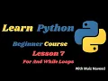 For And While Loops - Lesson 7