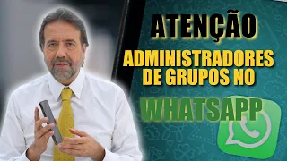 ATENÇÃO ADMINISTRADORES DE GRUPOS DE WHATSAPP | NÃO CAIA NA ROUBADA