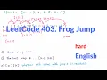 LeetCode 403 Frog Jump Explanation and Solution
