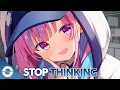 Download Lagu Nightcore - Stop Thinking (Seven Lions ft. Lights) (Lyrics)