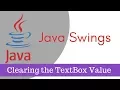 Java tutorial Java Swings - How to clear text box or text field values Part 6