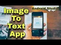 Image To Text Text Recognition App in Android Studio ds virdi