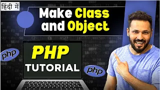PHP OOPs tutorial in Hindi Make Class and Objects Example