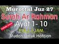 Download Lagu Surat Ar Rahman Ayat 1-10 Metode Ummi | murottal juz 27 surat ar-rahman ayat 1 sampai 10
