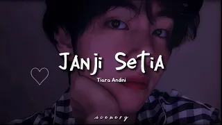 JANJI SETIA - Tiara Andini (Lirik)