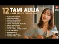 Download Lagu Tami Aulia Full Album Viral - Putus Atau Terus | Lagu Galau Viral Tiktok 2025❤️❤️