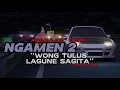 Download Lagu NGAMEN 2 - VIRAL TIKTOK - Wong Tulus Lagune Sagita - ASOLOLE (Eny Sagita)