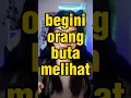 Download Lagu BEGINI ORANG BUTA MELIHAT