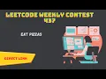 EAT PIZZAS Leetcode weekly contest 437 solutions