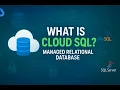 What is Cloud SQL in GCP Managed Relational Databases on Google Cloud