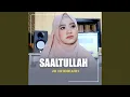 Lagu SAALTULLAH