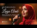 Lagu 😢 Full Album Lagu Arab Sedih 2025 | Ana Ba3shan | أجمل الأغاني الحزينة