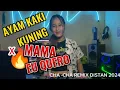 AYAM KAKI KUNING X MAMA EU QUERO. CHA CHA REMIX DISTAN 2024. ADC Ft PAUL REMIXER.