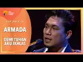 Download Lagu ARMADA - Demi Tuhan Aku Ikhlas | HUT ANTV 26