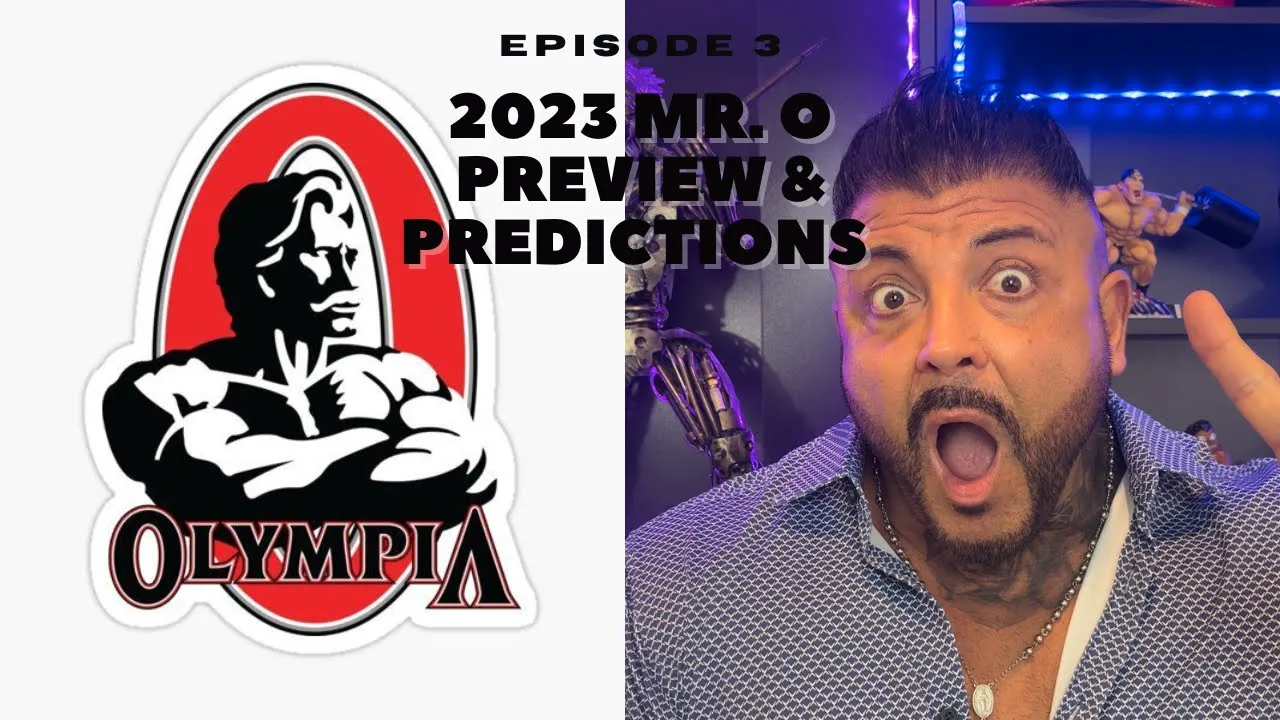 2023 Mr. Olympia Preview and Predictions
