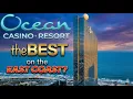 Five Reasons to Visit Ocean Resort in Atlantic City - East Coasts Most Unique Casino