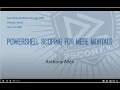PowerShell Scoping for Mere Mortals - Anthony Allen