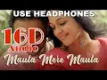 Download Lagu 16D Maula Mere