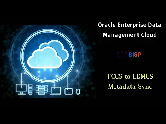 FCCS to EDMCS Metadata Sync | Oracle EDMCS | Oracle EPMAutomate | Oracle EPM FCCS | Oracle EPM BISP