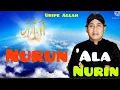 Nurun 'Ala Nurin Yang Belum Pernah Terjamah Manusia