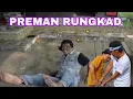 Download Lagu PREMAN RUNGKAD // SIJIRUNDIL