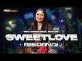 Download Lagu DJ SWEET LOVE KARNAVAL PART2 - VIRAL TIKTOK PARTY MARGOY DROP MELODY MBEROT BASS NGUK NGUK MENGKANE