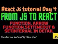 React Js tutorial day 4 function setTimeout and setInterval in detail