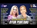 Download Lagu ADE ASTRID - AYUN PUNTANG l FULL ALBUM POP SUNDA TERBARU 2025 ADE ASTRID X GERENGSENG TEAM