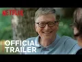 Inside Bill s Brain Decoding Bill Gates Trailer Netflix