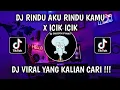 Download Lagu DJ KELAP KELIP DI TENGAH TENGAH LAUT ICIK ICIK | DJ RINDU AKU RINDU KAMU VIRAL TIKTOK TERBARU 2025