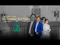 Download Lagu DOMPAK SINAGA Feat META SINAGA - KU SAMBUT ROH KUDUS (OFFICIAL VIDEO)
