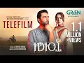 Lagu Idiot | Telefilm | Ft. Ahmed Ali Akbar | Mansha Pasha | Green Entertainment