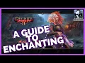 DOS2 A Guide To Enchanting