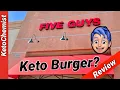 Keto Friendly Burger at Five Guys Let s Go - Cheeseburger Review with all the Fixings Yum