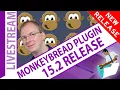 The MonkeyBread Plug-in 15 2 Update with Christian Schmitz