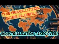 Chapter 3 How Industrialization Took Over the World - The Revolution Spreads
