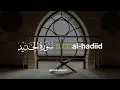 Download Lagu Surah Al Hadiid سورة الحديد - Ismail Annuri إسماعيل النوري | Tadabbur Daily