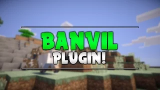 BANVIL Minecraft Plugin Tutorial