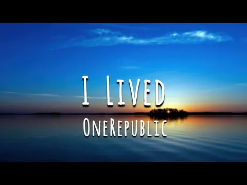 Download MP3 I Lived - OneRepublic (Lyrics)