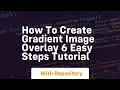 How to create gradient image overlay 6 easy steps tutorial