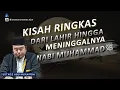 Download Lagu SEJARAH RINGKAS NABI MUHAMMAD DARI LAHIR HINGGA WAFAT | UST ABU HUMAIROH